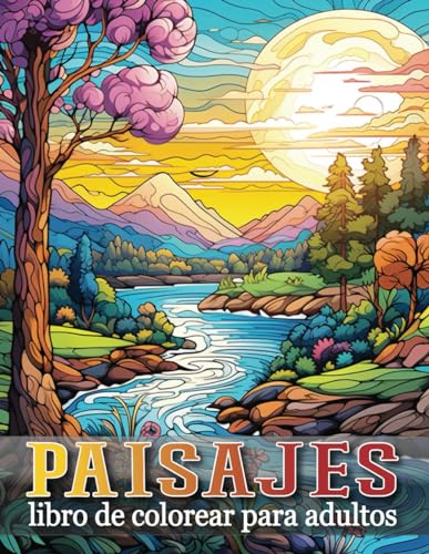 libro de colorear para adultos paisajes: Una colección de ilustraciones con montañas, paisajes, playas tropicales para la gestión del estrés y la relajación
