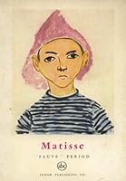 Matisse Fauve Period B000AOLO2O Book Cover