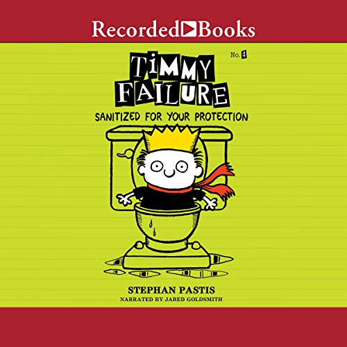 Timmy Failure: Sanitized for Your Protection (T... 1664443037 Book Cover