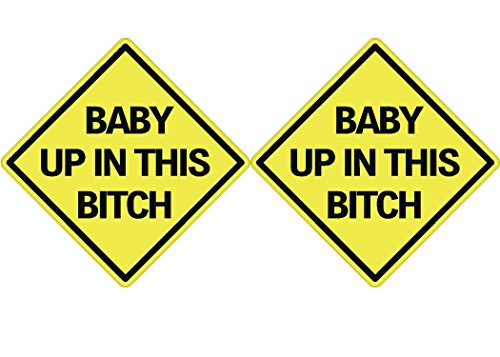 Image of Rogue River Tactical 2X Baby Up in This Bitch Sticker Funny Auto Decal Bumper Vehicle Safety Sign for Car Truck SUV