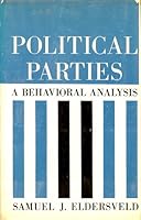 Political parties;: A behavioral analysis (Rand McNally political science series B001T9IQ7K Book Cover
