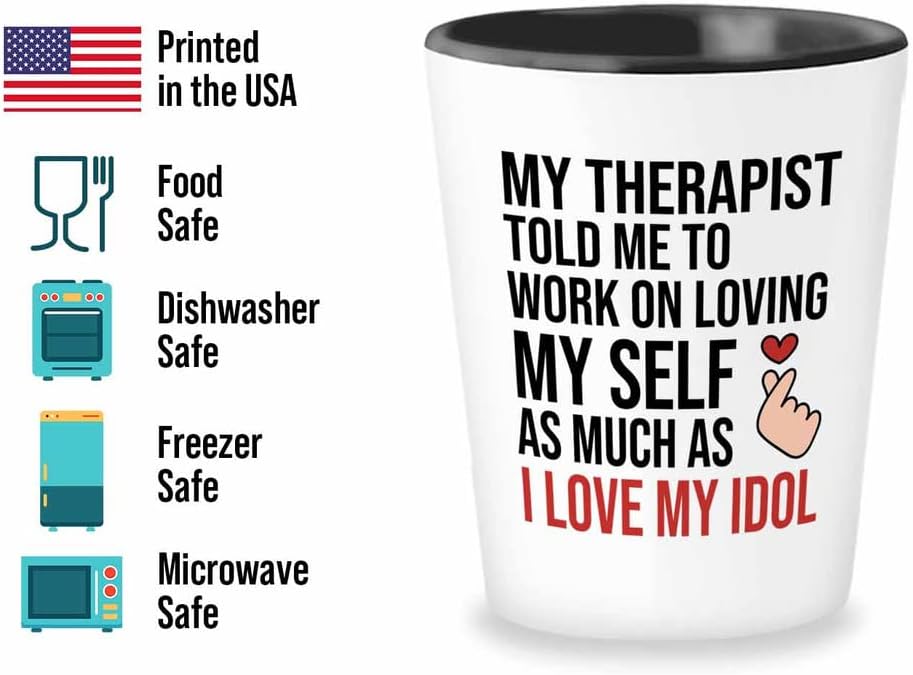 Therapist Shot Glass 1.5oz - Loving my self like love Idol - Physical Therapy Psychologist Counselor Psychiatrist Graduation Adult Women Massagist Traveler