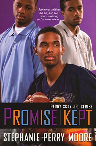 Promise Kept: Perry Skky Jr. Series #5