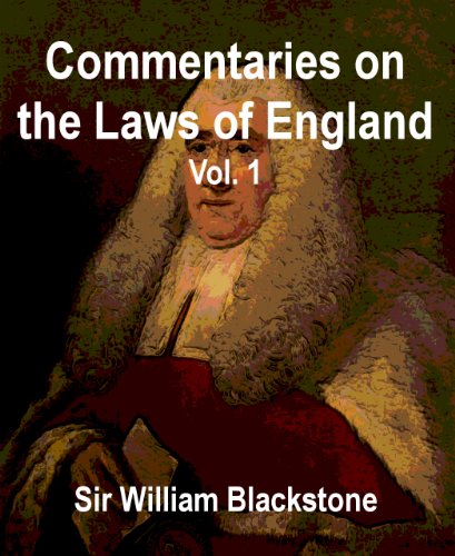 Commentaries on the Laws of England, Vol. 1 - Rights of Persons