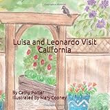 Luisa and Leonardo Visit California