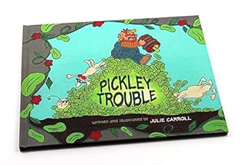 Pickley Trouble