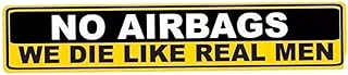 MAKTEM No Airbags Die Like Real Men Car Sticker, Sticker for Men and Women, Car Sticker Interior and Exterior (1 Piece)