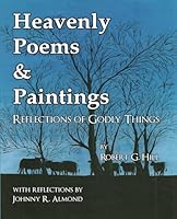 Heavenly Poems & Paintings: Reflections of Godly Things 162487035X Book Cover