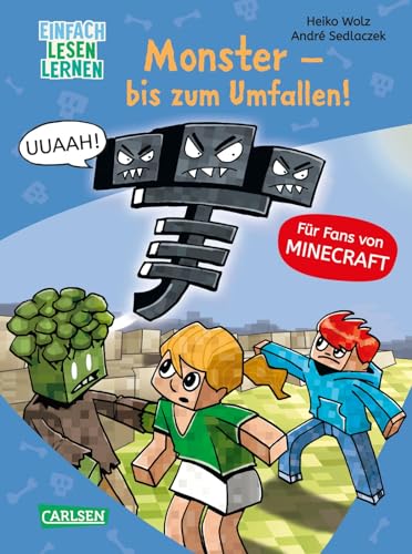 Minecraft 2: Monster – bis zum Umfallen!: Einfach Lesen Lernen |...