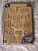 The Five Biggest Ideas in Science by Wynn, Charles M. (2003) Hardcover