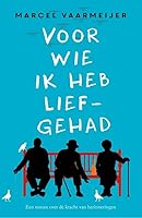 Voor wie ik heb liefgehad 9024570948 Book Cover