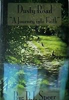 Dusty Road: A Journey into Faith B0788VVRHQ Book Cover