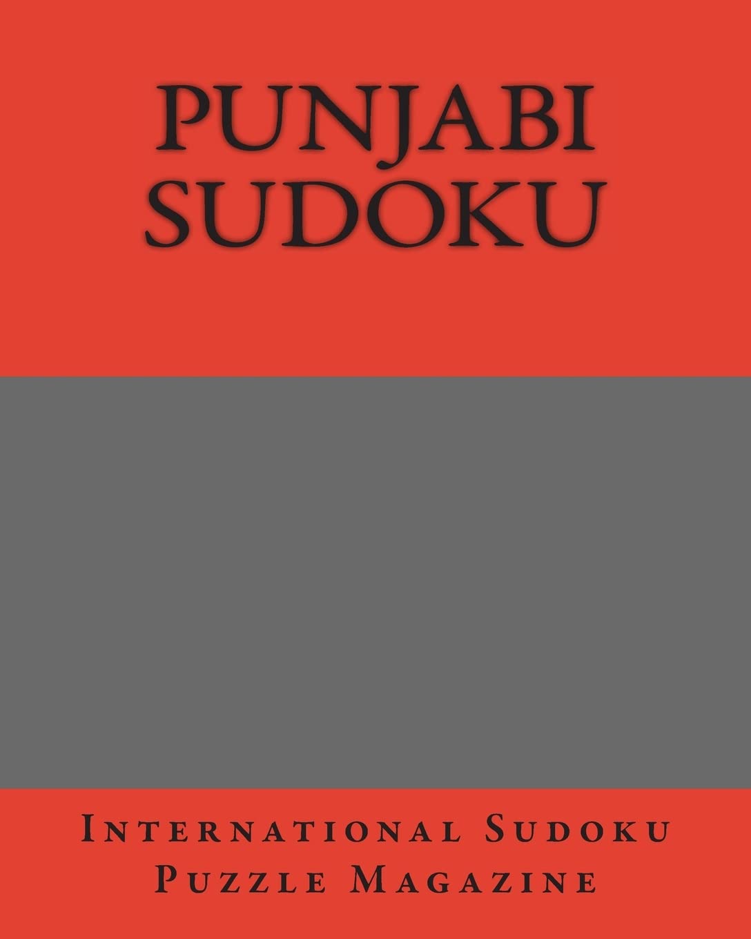 Punjabi Sudoku: From International Sudoku Puzzle Magazine