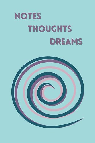 Pocket Notebook | 4 inch by 6 inch | Lined Pages | Pocket Journal | Pocket Diary | Pocket Notepad | 125 Pages: Notes, Dreams, Thoughts