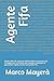 Produktbild Agente Fifa: Statuto della FIGC approvato dall'Assemblea Straordinaria del 20 Giugno 2011. Gli articoli sono annotati, commentati ed approfonditi rispetto al testo fornito dalla FIGC.