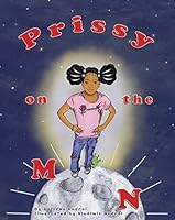 Prissy On The Moon 0990397807 Book Cover