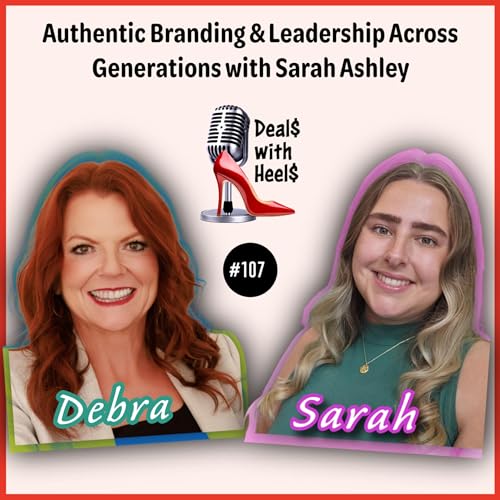 Authentic Branding & Leadership Across Generations with Sarah Ashley