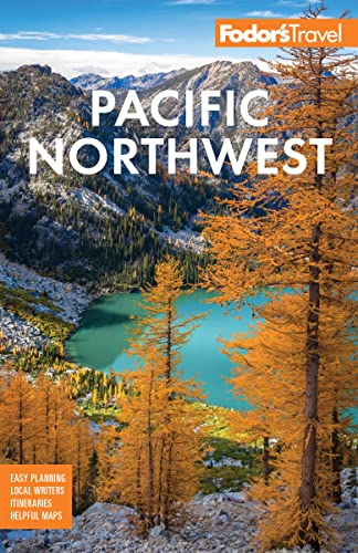 Fodor's Pacific Northwest: Portland, Seattle, Vancouver, & The Best Of Oregon And Washington (Full-Color Travel Guide) #TOP1