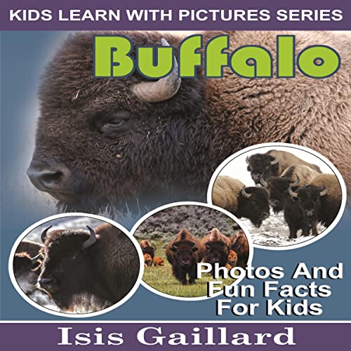 Buffalo: Photos and Fun Facts for Kids by Isis Gaillard episode artwork
