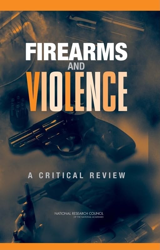 Buy Firearms and Violence: A Critical Review โ BookShops.in
