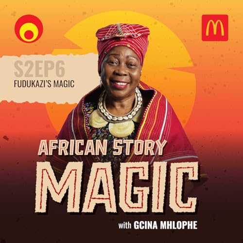 Fudukazi’s Magic (S2 Epi6 in English) Podcast Por arte de portada