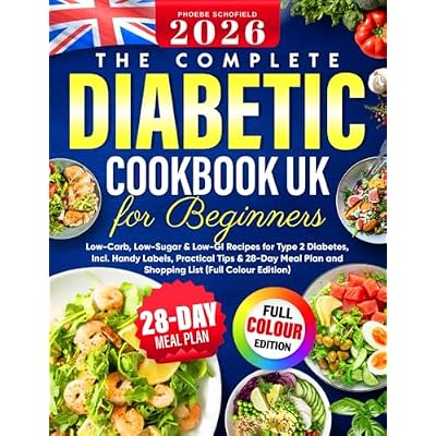 The Complete UK Diabetic Cookbook for Beginners