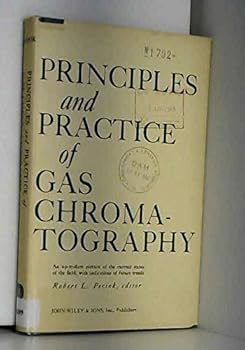 Hardcover Principles and Practice of Gas Chromatography Book