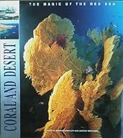 Corals and Deserts: The Magic of the Red Sea 888095623X Book Cover