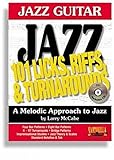 101 Jazz Guitar Licks, Riffs & Turnarounds with CD