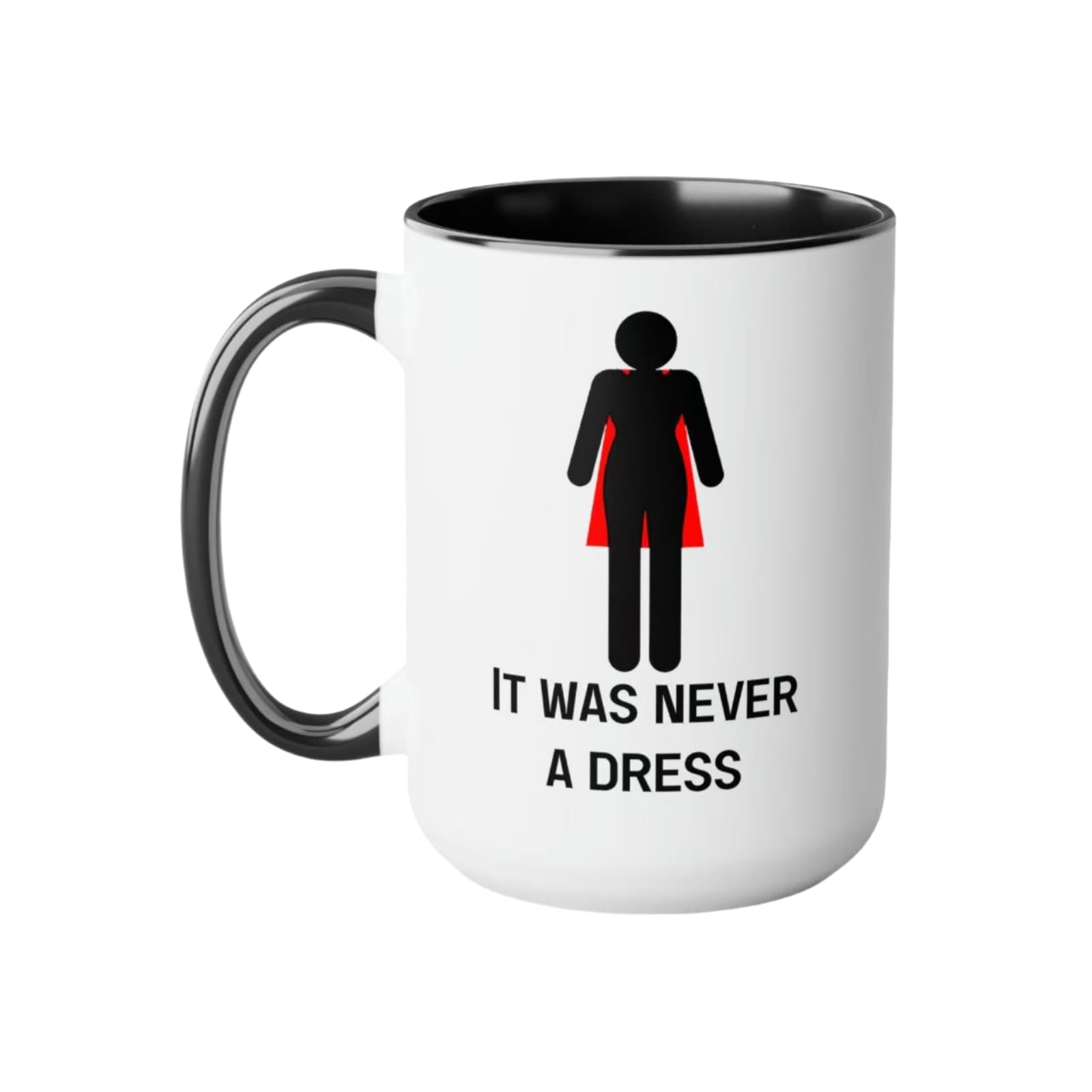 DFPHPNUP It was never a dress mug,it was never a dress mug changing,Coffee Cup Travel Women's Ceramic Inspiration Fun Coffee Tea Cup Men's Beverage
