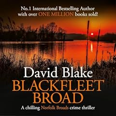 Blackfleet Broad: A chilling Norfolk Broads crime thriller (DI Tanner Norfolk Broads Murder Mystery Series Book 14) Titelbild