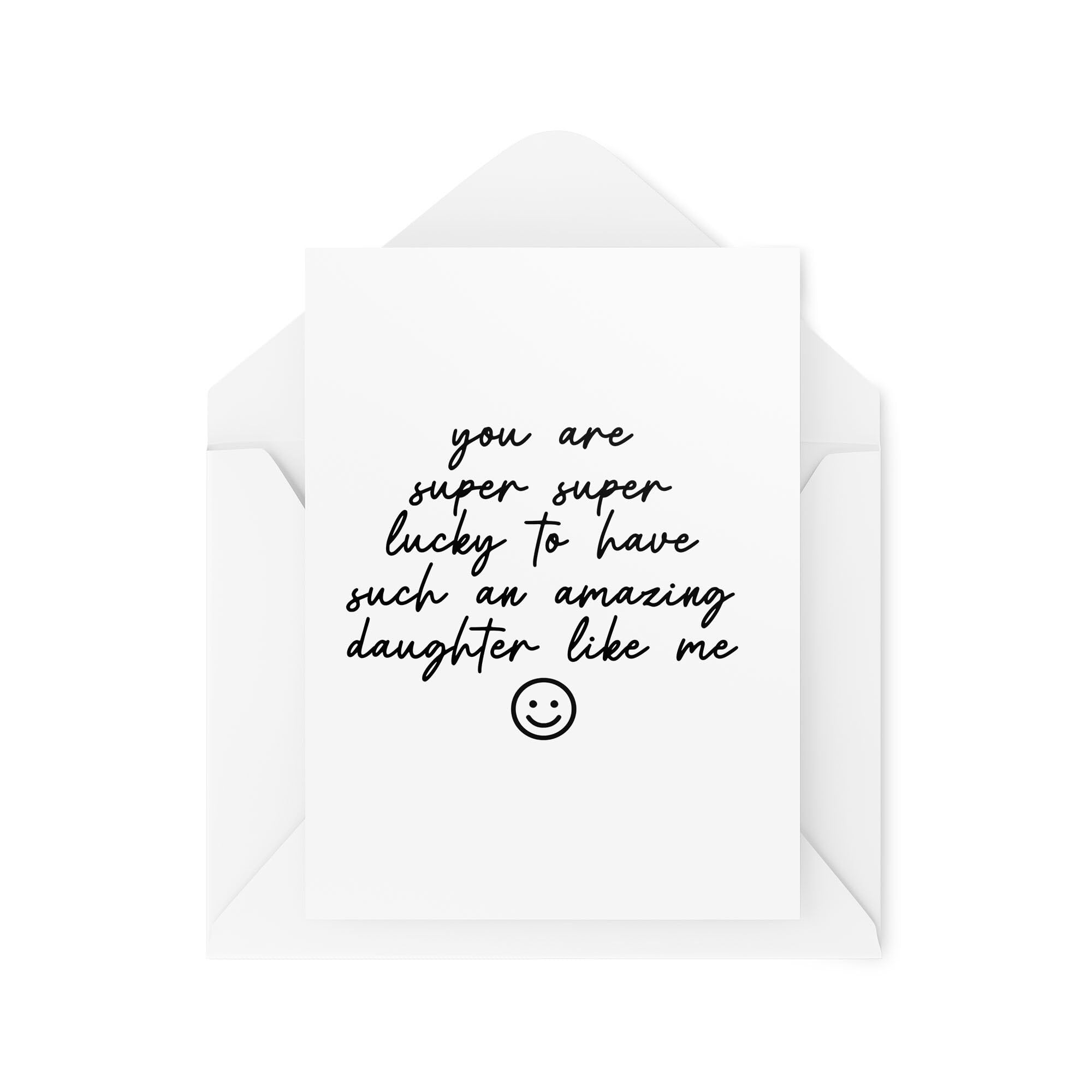 Funny Birthday Cards for Parents - Super Lucky to Have Such an Amazing Daughter Like Me - Funny Cards for Mum and Dad - Joke Cards - CBH1788