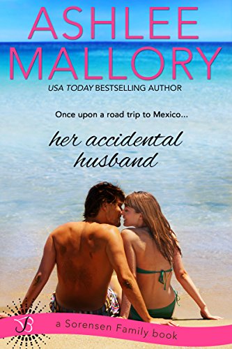 Her Accidental Husband (Sorensen Family Book 2)