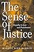 The Sense of Justice: Empathy in Law and Punishment (Critical America, 71)