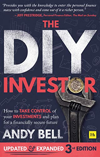 The DIY Investor - 3rd edition: How to take control of your investments and plan for a ...