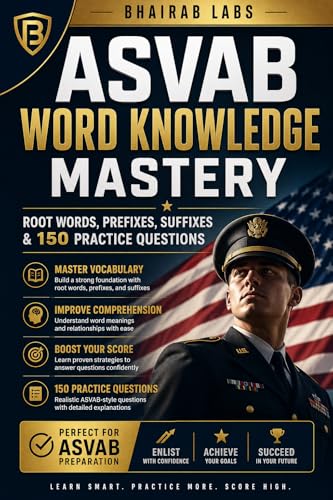 ASVAB Word Knowledge Vocab: Vocabulary & Paragraph Comprehension Practice Questions and Study Guide for ASVAB Test Prep: Master Every Word Knowledge & ... Questions & Score Higher (ASVAB Prep)