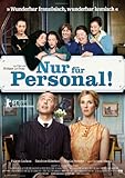  Nur für Personal!