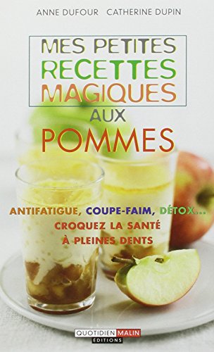 Mes petites recettes magiques aux pommes
