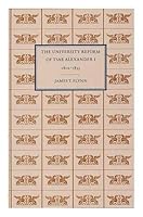 The University Reform of Tsar Alexander I, 1802-1835 0813206537 Book Cover