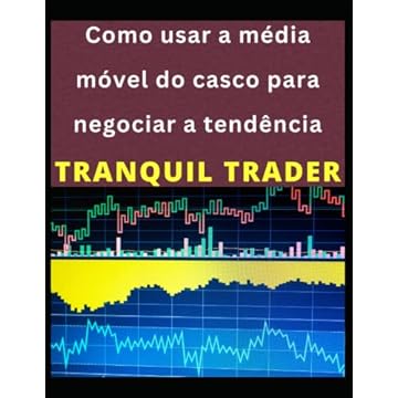 Capa do livro Como usar a média móvel do casco para negociar a tendência