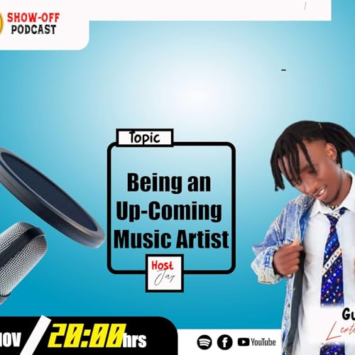 BEING AN UP-COMING ARTIST