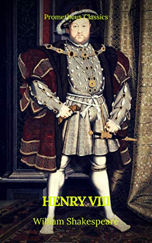 🤗📓📁📚 Télécharger 🔉👍 Henry VIII (Prometheus Classics) (English Edition) PDF