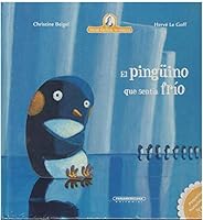 Le pingouin qui avait froid aux pattes - Mamie Poule raconte 2013931026 Book Cover
