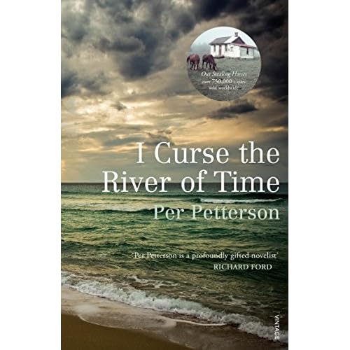 I Curse the River of Time: Winner otf the Literaturpreis des Nordischen Rates 2009
