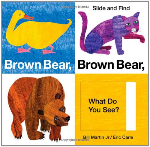 Brown Bear, Brown Bear, What Do You See? Slide and Find (World of Eric Carle (Priddy Books))