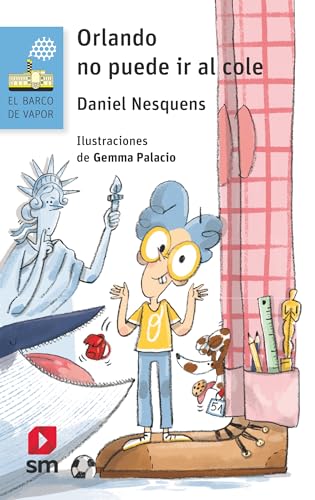 Orlando no puede ir al cole: 206 (El Barco de Vapor Azul)