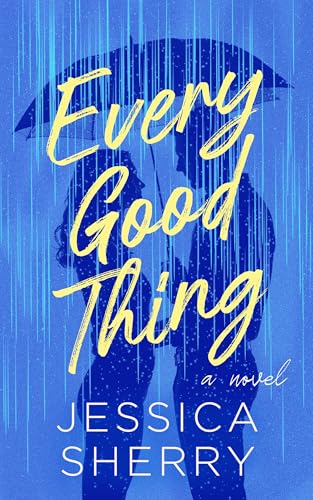Every Good Thing (The Saddletree Series Book 2)