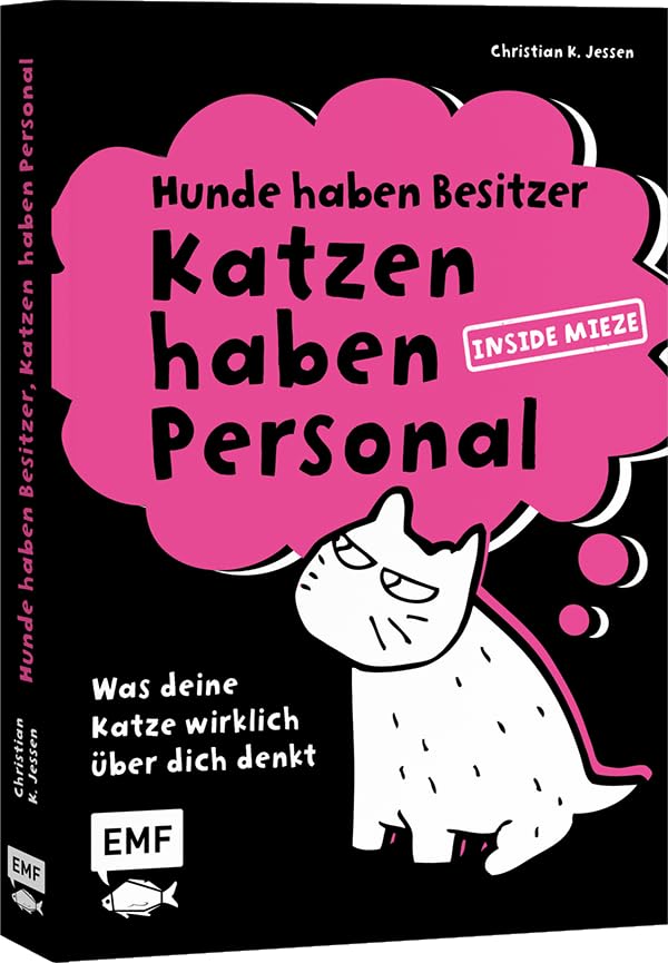 Hunde haben Besitzer, Katzen haben Personal: Was deine Katze wirklich über dich denkt