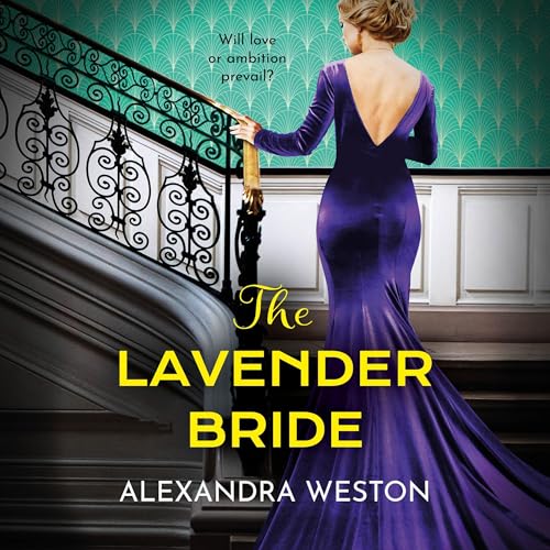 Audiobook: The Lavender Bride by Alexandra Weston episode artwork