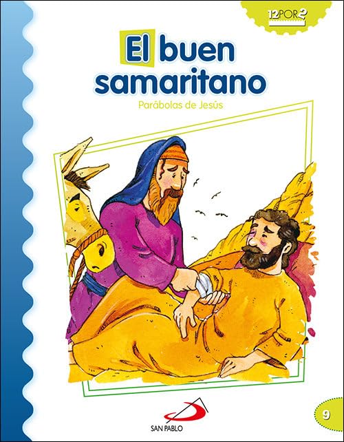 El buen samaritano: Parábolas de Jesús